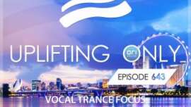 Uplifting Only Episode 643